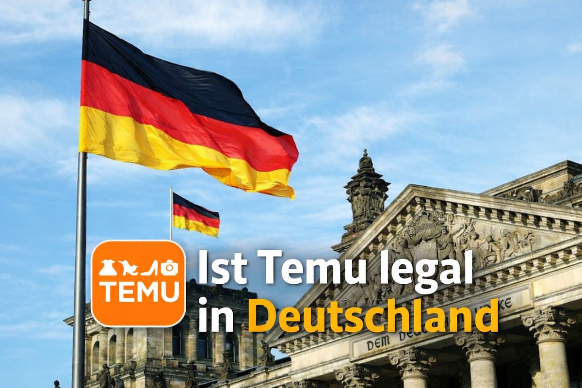 Ist Temu legal in Deutschland? Ausführliche Informationen für Verbraucher
