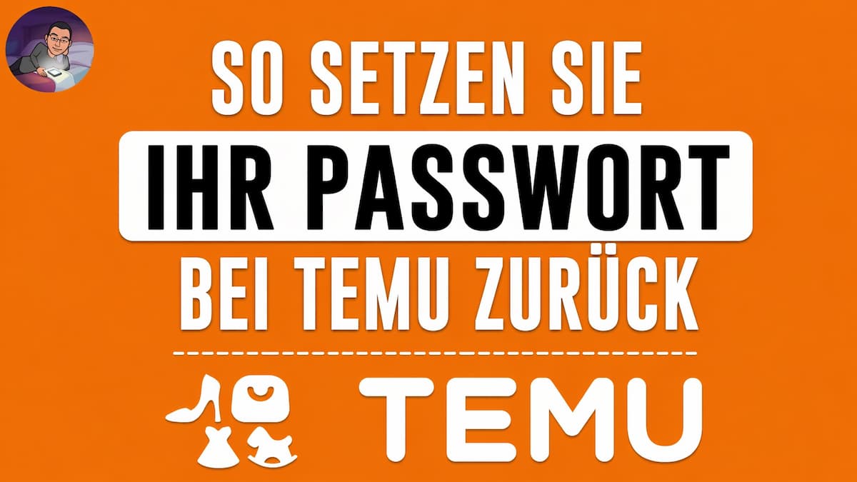So setzen Sie Ihr Passwort bei Temu zurück